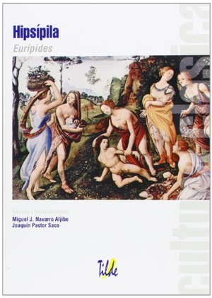 Eurípides. Hipsípila. Tilde, 2013.