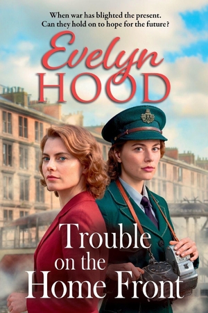 Hood, Evelyn. Trouble on the Home Front. Boldwood Books Ltd, 2026.