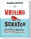 Writing from Scratch