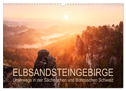 Elbsandsteingebirge: Unterwegs in der Sächsischen und Böhmischen Schweiz (Wandkalender 2024 DIN A3 quer), CALVENDO Monatskalender