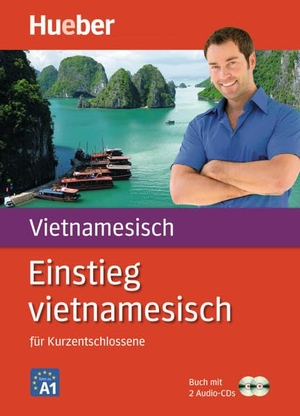 Hanh Pham, Thi Bich / Monika Heyder. Einstieg vietnamesisch. Paket: Buch + 2 Audio-CDs - für Kurzentschlossene. Hueber Verlag GmbH, 2012.