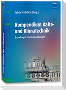 Kompendium Kälte- und Klimatechnik