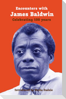 Encounters with James Baldwin