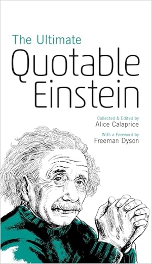Einstein, Albert. The Ultimate Quotable Einstein. Princeton University Press, 2013.