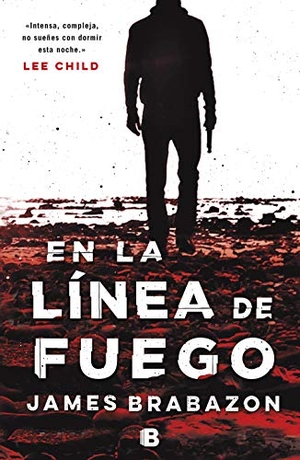 Pitol, Sergio / James Brabazon. En la línea de fuego. B (Ediciones B), 2019.