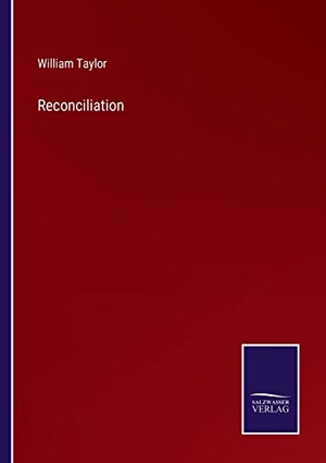 Taylor, William. Reconciliation. Outlook, 2022.