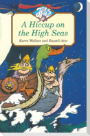 A Hiccup on the High Seas
