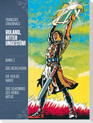 Roland, Ritter Ungestüm 2