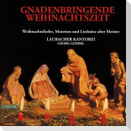 Gnadenbringende Weihnachtszeit
