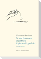 Se mai dovessimo incontrarci il giorno del giudizio. Carteggio 1916-1937