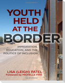 Youth Held at the Border