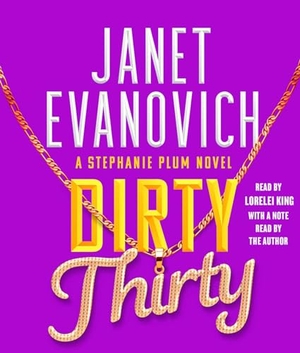Evanovich, Janet. Dirty Thirty. , 2023.