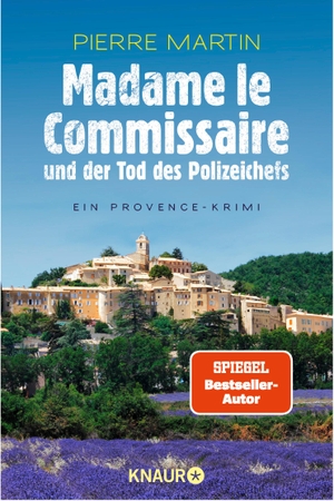 Martin, Pierre. Madame le Commissaire und der Tod des Polizeichefs - Ein Provence-Krimi. Knaur Taschenbuch, 2016.