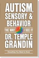 Autism, Sensory and Behavior