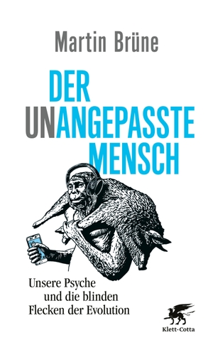 Brüne, Martin. Der unangepasste Mensch - Unsere Psyche und die blinden Flecken der Evolution. Klett-Cotta Verlag, 2020.