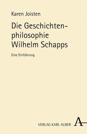 Joisten, Karen. Die Geschichtenphilosophie Wilhelm Schapps - Eine Einführung. Karl Alber i.d. Nomos Vlg, 2022.