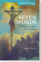 Seven Words Leader Guide