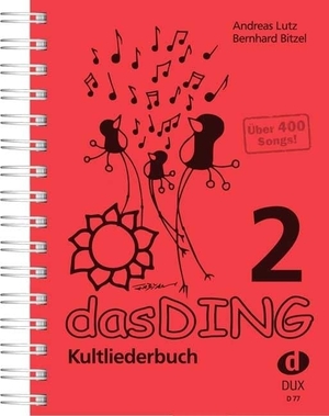 Lutz, Andreas / Bernhard Bitzel. Das Ding 2 - Kultliederbuch. Edition DUX, 2005.