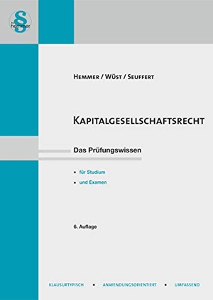 Hemmer, Karl-Edmund / Wüst, Achim et al. Kapitalgesellschaftsrecht. Hemmer-Wuest, 2020.
