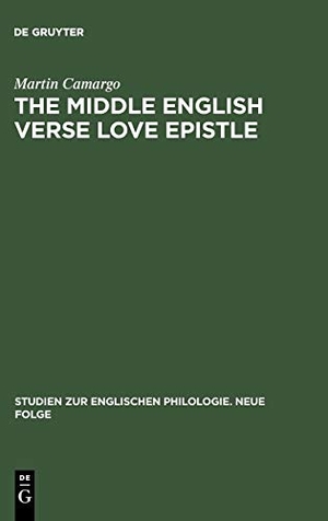 Martin Camargo. The Middle English Verse Love Epistle. De Gruyter, 1991.
