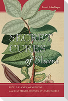 Secret Cures of Slaves