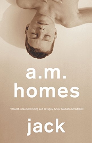 Homes, A. M.. Jack. Granta Books, 2013.