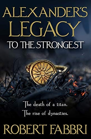 Fabbri, Robert. To the Strongest - Volume 1. Atlantic Books (UK), 2020.