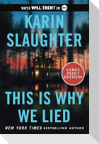 This Is Why We Lied