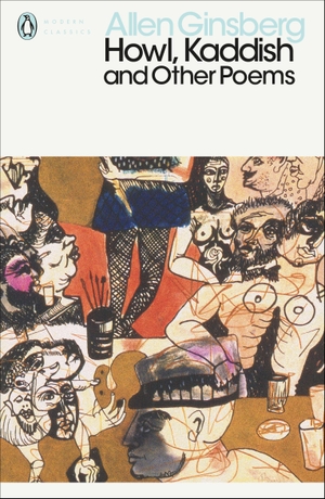 Ginsberg, Allen. Howl, Kaddish and Other Poems. Penguin Books Ltd (UK), 2009.