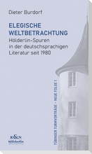 Elegische Weltbetrachtung