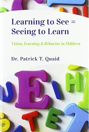 Quaid, Patrick / Beaudette, Stephanie et al. Learning to See = Seeing to Learn. Lulu Press, 2019.