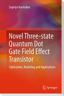 Novel Three-state Quantum Dot Gate Field Effect Transistor