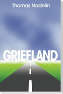 Griefland