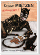 Kesse Mietzen - Burlesque cats II - mit flotten Linien gezeichnete Pin-up Katzen (Tischkalender 2025 DIN A5 hoch), CALVENDO Monatskalender