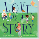Love Is a Story