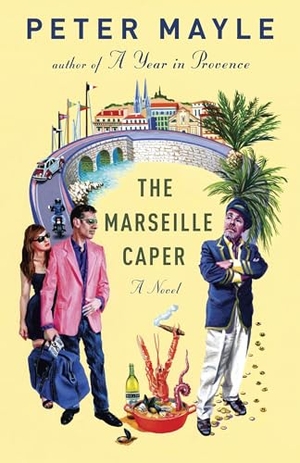 Mayle, Peter. The Marseille Caper. Knopf Doubleday Publishing Group, 2013.