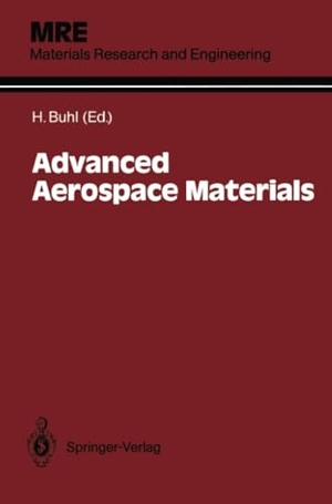 Buhl, Horst (Hrsg.). Advanced Aerospace Materials. Springer Berlin Heidelberg, 2012.