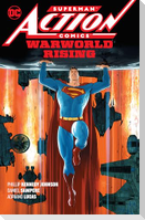 Superman: Action Comics Vol. 1: Warworld Rising