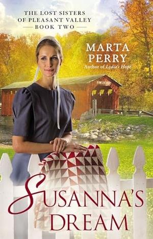 Perry, Marta. Susanna's Dream. Penguin Publishing Group, 2014.
