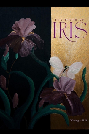 Iris. The Birth of IRIS - A Memoir of Awakening. Independently published, 2026.