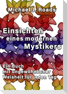 Einsichten eines modernen Mystikers