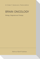 Brain Oncology Biology, diagnosis and therapy