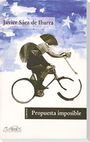 La propuesta imposible : cuento