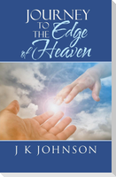Journey to the Edge of Heaven