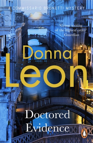 Leon, Donna. Doctored Evidence. Random House UK Lt