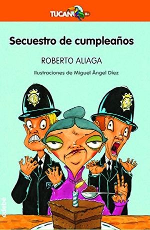 Aliaga, Roberto. Secuestro de cumpleaños. Grupo EDEBÉ, 2021.