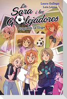Juguem la lliga : La Sara i les Golejadores 3