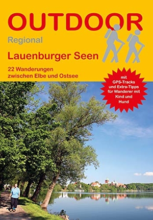Körner, Tonia. Lauenburger Seen - 22 Wanderungen zwischen Elbe und Ostsee. Stein, Conrad Verlag, 2018.