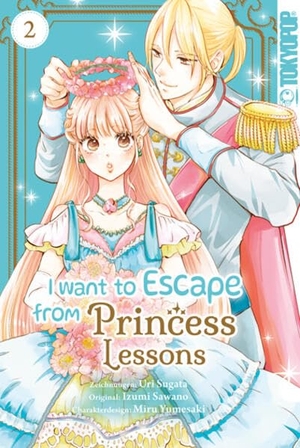 Sugata, Uri / Izumi Sawano. I Want to Escape from Princess Lessons 02. TOKYOPOP GmbH, 2025.