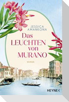 Das Leuchten von Murano